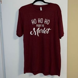 “Ho Ho Ho Pour the Merlot” t-shirt